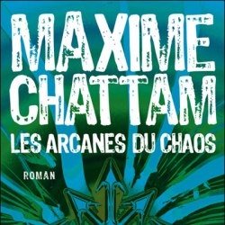 De raadsels van de chaos van maxime chattam