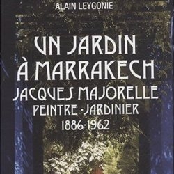 Een tuin in Marrakech tot Alain leygonie